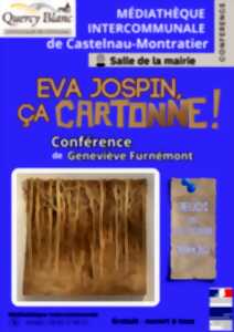 Conférence : Eva Jospin ça cartonne !