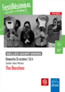 Festillésime 41 - The Banshee à Selles-saint-Denis