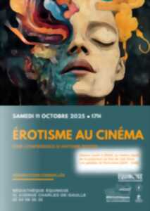 photo Ciné-Conférence : Erotisme au cinéma