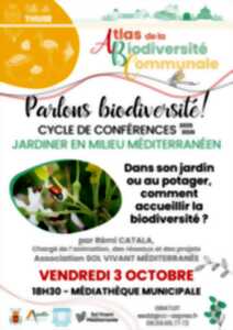 photo ATLAS DE LA BIODIVERSITE COMMUNALE - CONFÉRENCE JARDINER EN MILIEU MÉDITERRANÉEN