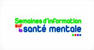 photo SEMAINE D'INFORMATION SANTE MENTALE