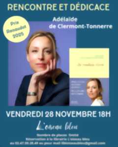 photo Rencontre et dédicace : Adélaïde de Clermont-Tonnerre
