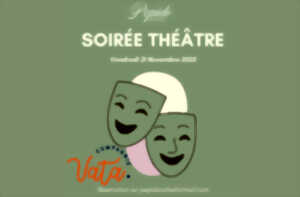 Soirée théâtre