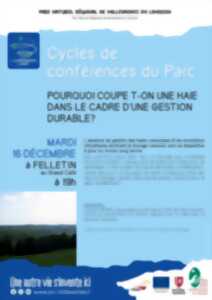 Cycles de conférences du Parc | Pourquoi coupe-t-on une haie dans le cadre d'une gestion durable ? par Florentin Brard