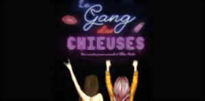 Le Gang des Chieuses