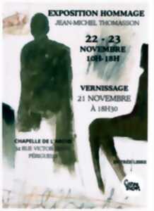 photo Exposition hommage : Jean-Michel THOMASSON