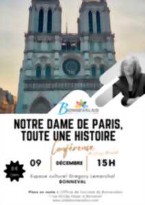 Notre Dame de Paris, toute une histoire