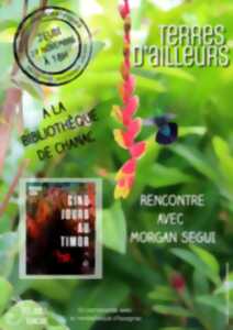 FESTIVAL TERRES D'AILLEURS : RENCONTRE AVEC MORGAN SEGUI