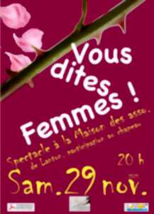 photo Théâtre : Vous dites femme !