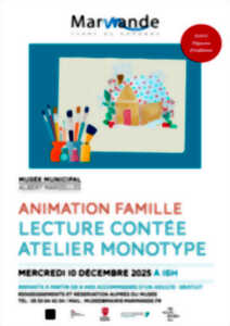 photo Animation Famille au Musée Marzelles - Lecture contée et atlier monotype  ?