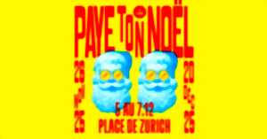photo Paye Ton Noël #19 // Place de Zurich - 05 au 07.12.2025