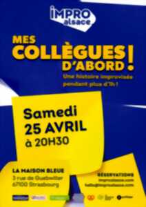 photo Show d'IMPRO Alsace : Mes Collègues d'abord !