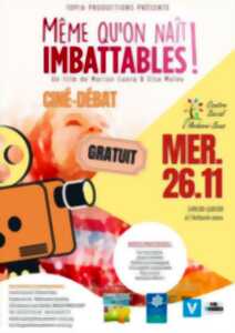 photo Ciné débat - Même qu’on naît imbattables !