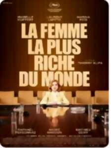 Cinéma : La Femme la plus riche du monde