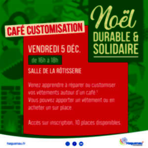 Noël durable : Café customisation