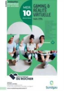 Gaming & réalité virtuelle (11-18 ans)