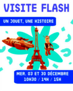 photo Visite flash : Un jouet, une histoire