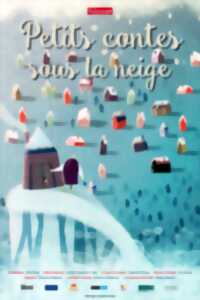 Mon premier ciné - Petits contes sous la neige