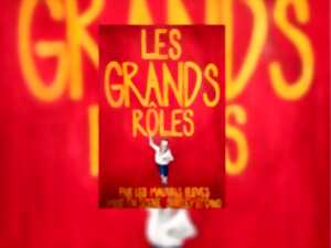 photo Spectacle : Les Grands Rôles