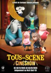 photo CINESHOW - TOUS EN SCENE