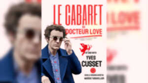 photo Spectacle : Le Cabaret du Docteur Love