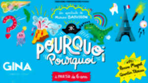 photo Spectacle jeune public : Pourquoi pourquoi ?