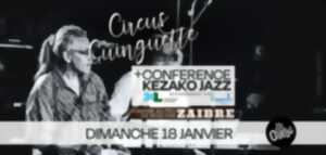 photo Circus guinguette : spéciale Capbreton Jazz Festival