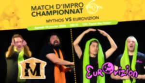 photo Match d’improvisation CHAMPIONNAT : Mythos VS Eurovizion