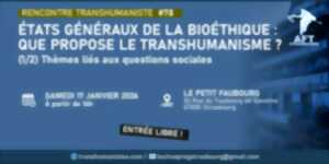 photo États généraux de la bioéthique : que propose le transhumanisme ? 1/2