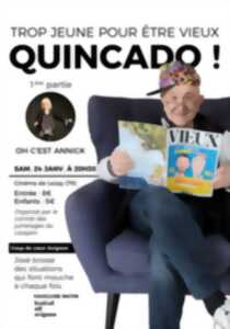 photo Trop jeune pour être vieux Quincado !