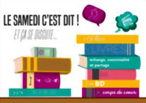 photo Le Samedi c'est dit ! Partageons nos coups de coeur