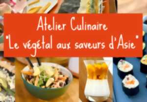 photo ATELIER CULINAIRE LE VÉGÉTAL AUX SAVEURS D'ASIE