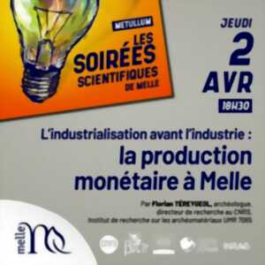 photo Conférence : L’industrialisation avant l’industrie : la production monétaire à Melle