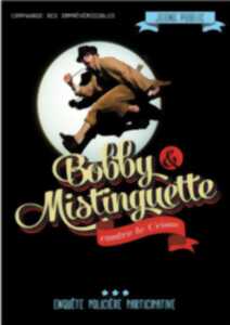 photo BOBBY & MISTINGUETTE CONTRE LE CRIME
