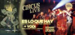 photo Circus Live : Es lo que Hay +Yodi
