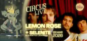 photo Circus Live : Lemon Rose + Senelite