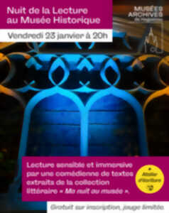 photo Nouveau rendez-vous au Musée Historique pour la Nuit de la lecture 2026