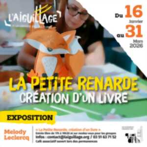 photo Exposition : La Petite Renarde, création d’un livre - Melody Leclercq