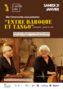 photo Concert - Festival Cinémovida “Entre baroque et Tango” | Bar de L’Autre Lieu