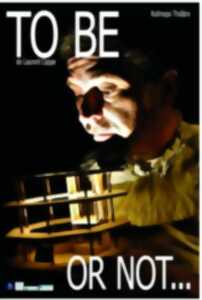 photo To be (Or Not) - Rollmops Théâtre