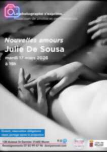 photo LE PHOTOGRAPHE S'EXPRIME : NOUVELLES AMOURS, JULIE DE SOUSA