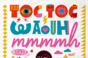 photo Spectacle | Toc Toc Wahou Mmmh