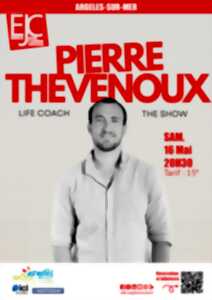 photo SPECTACLE  : PIERRE THEVENOUX - LIFE COACH