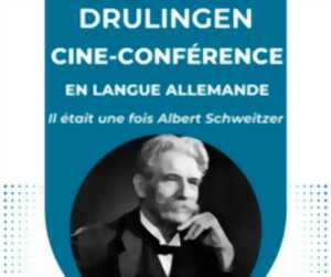 photo Ciné-Conférence : Albert Schweitzer