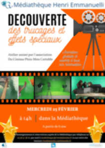 photo Découverte des trucages et effets spéciaux