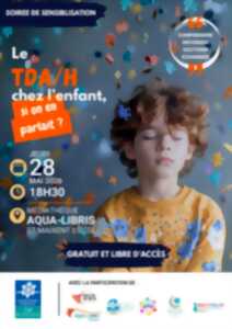 Soirée TDA/H chez l'enfant