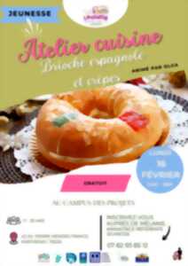 photo Atelier cuisine - Brioche espagnole et crèpes