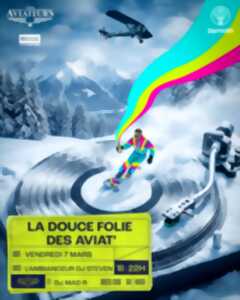 photo LA DOUCE FOLIE DES AVIAT'