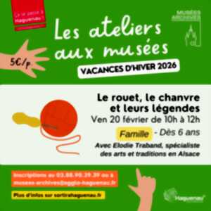 photo Atelier « Le rouet, le chanvre et leurs légendes »