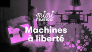 photo Machines à liberté